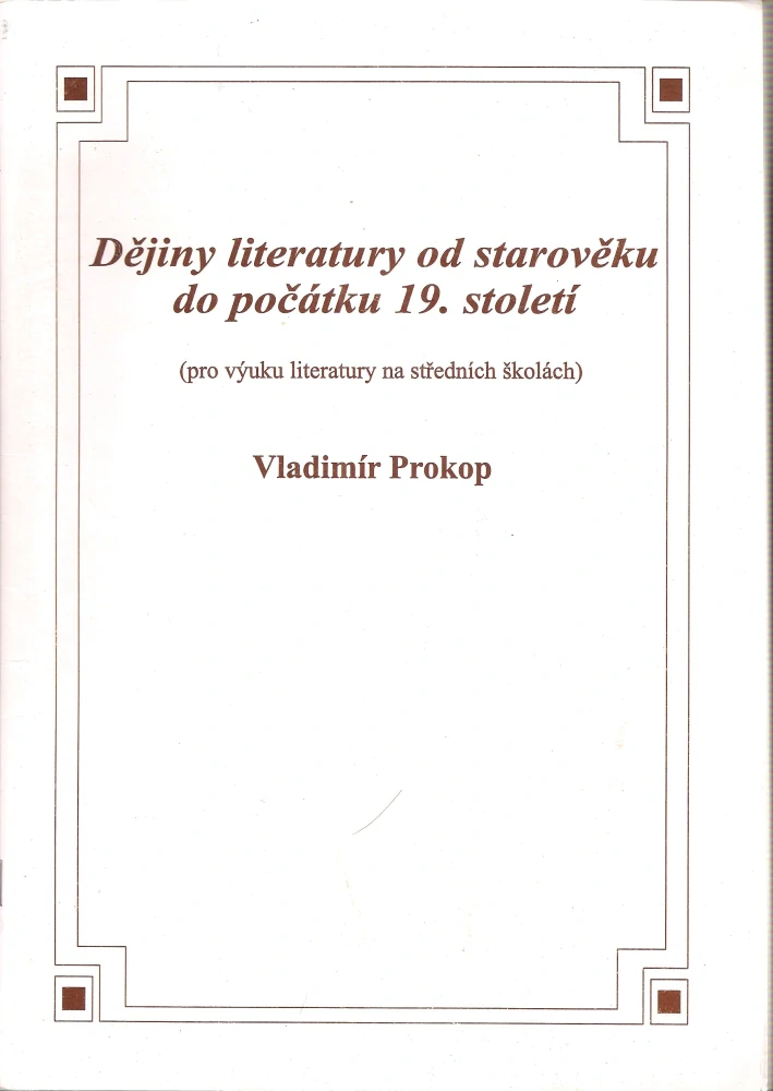 Dějiny literatury od starověku do počátku 19. století
