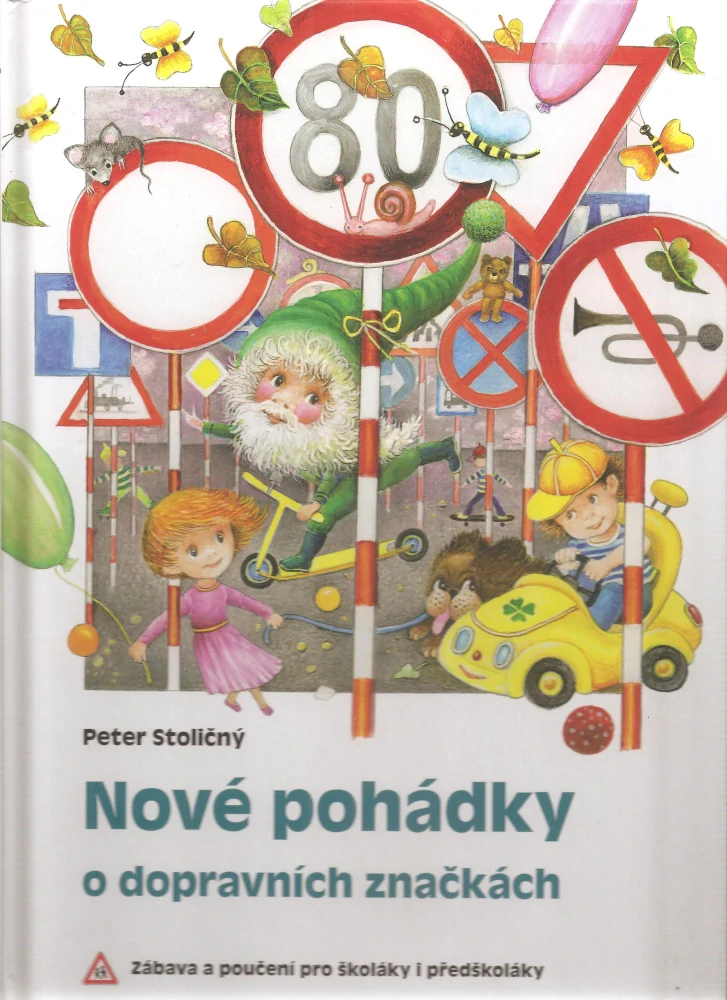 Nové pohádky o dopravních značkách