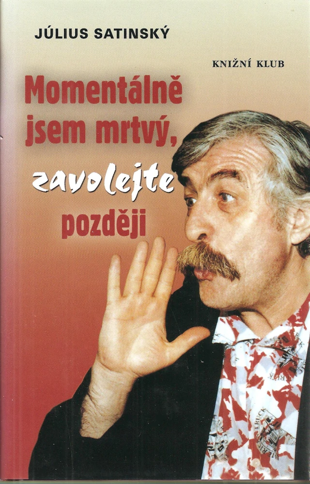 Momentálně jsem mrtvý, zavolejte později