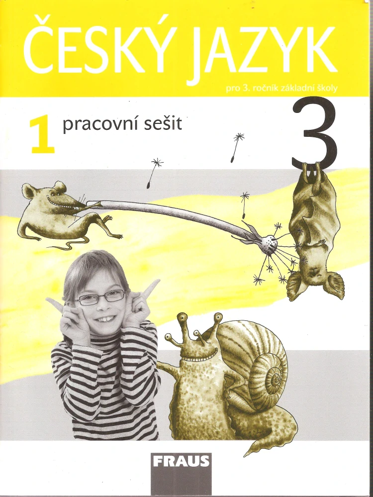 Český jazyk Pracovní sešit 1 - pro 3. ročník základní školy