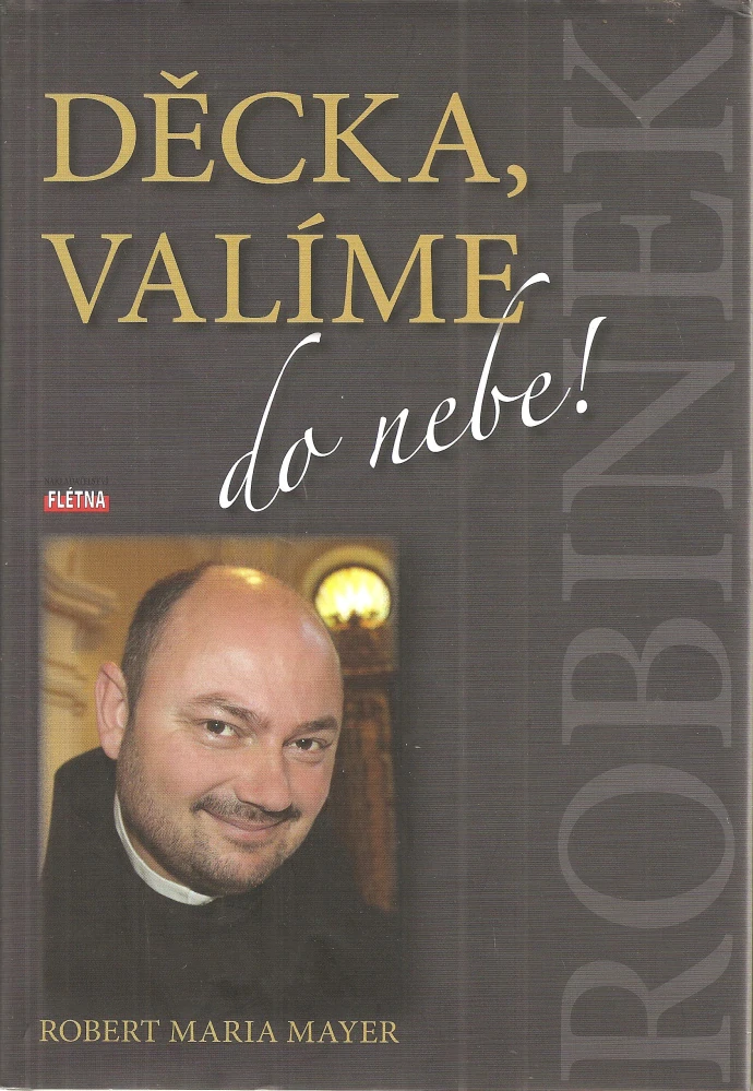 Děcka, valíme do nebe!