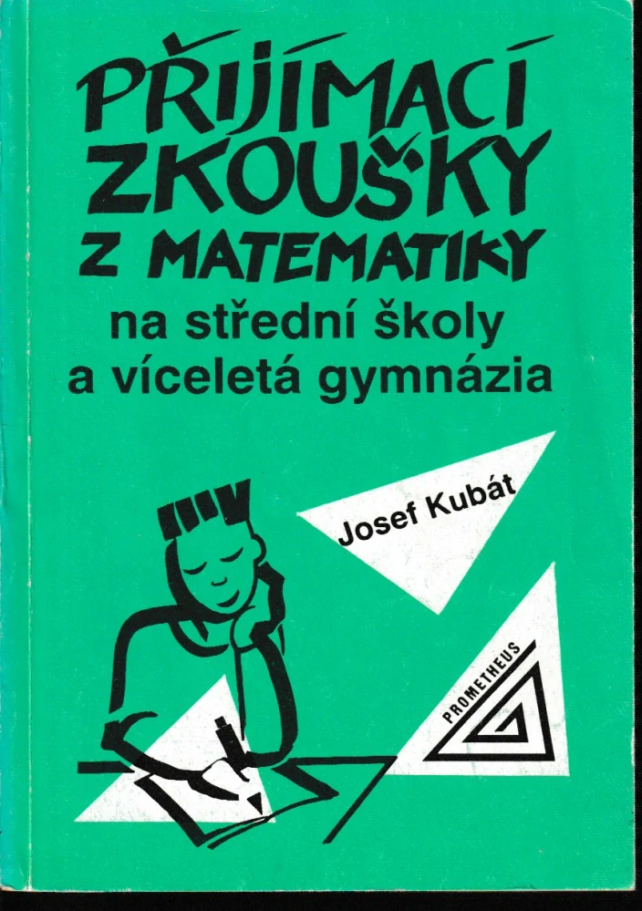 Přijímací zkoušky z matematiky na střední školy a víceletá gymnázia