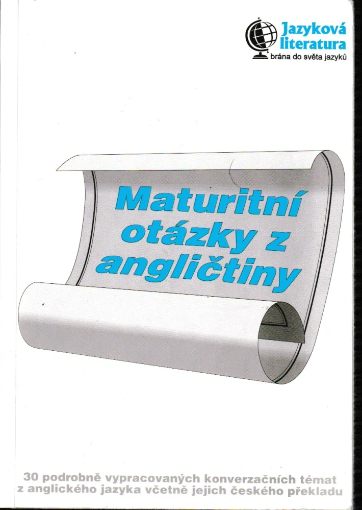 Maturitní otázky z angličtiny