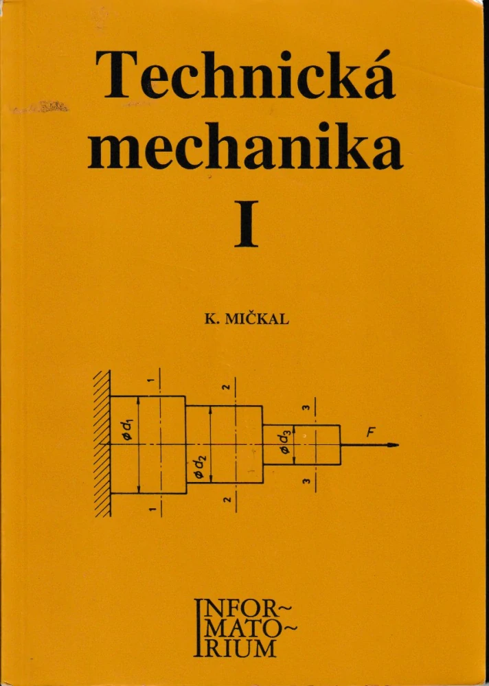 Technická mechanika I