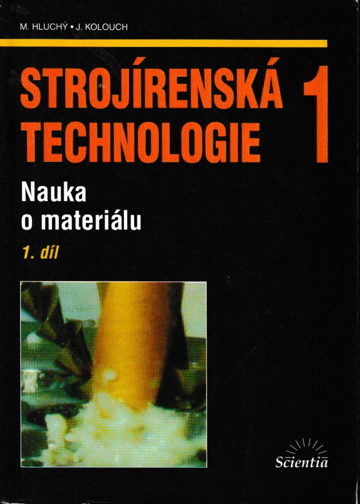 Strojírenská technologie 1.