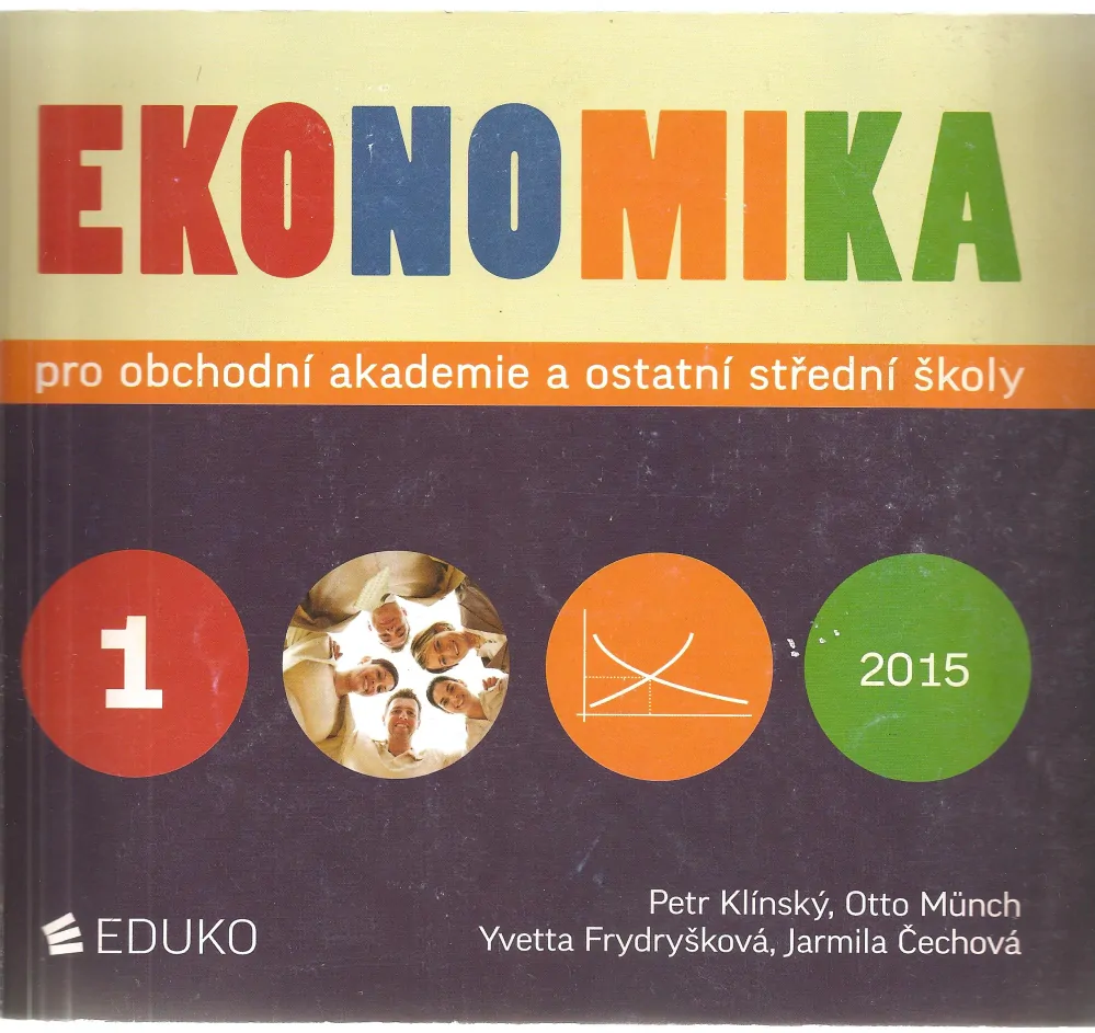 Ekonomika pro ekonomicky zaměřené obory SŠ -1. díl