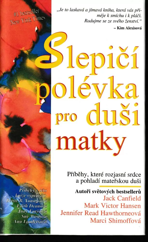 Slepičí polévka pro duši matky