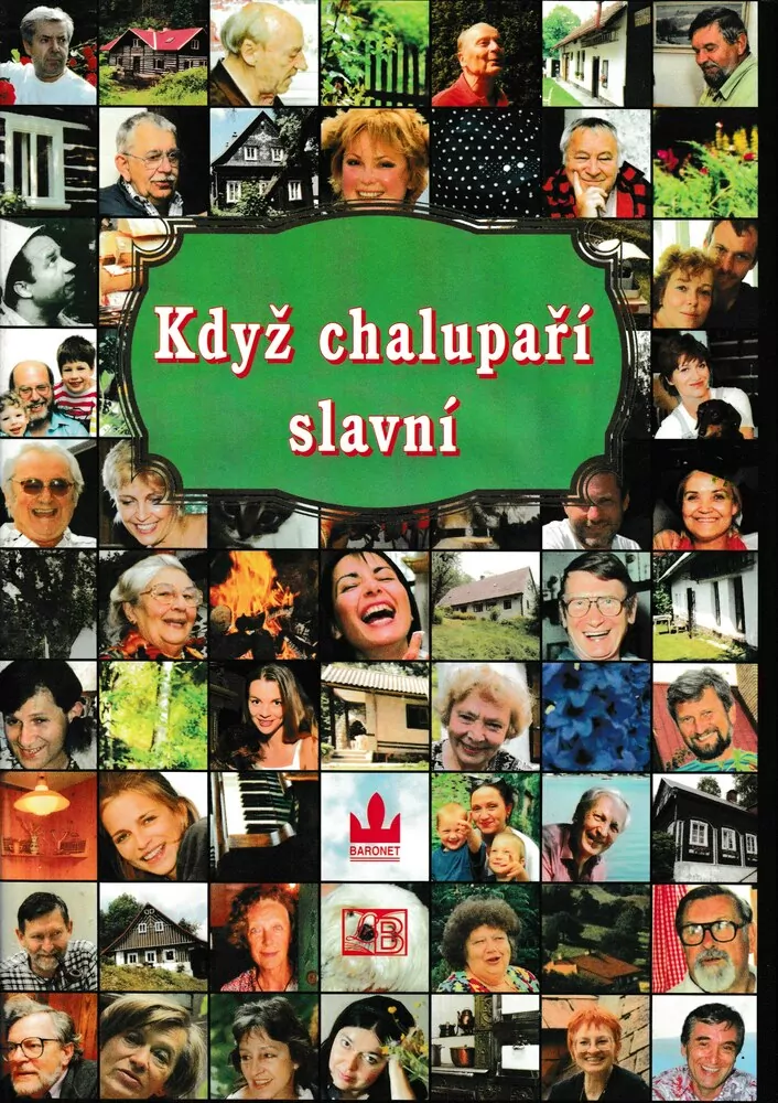 Když chalupaří slavní