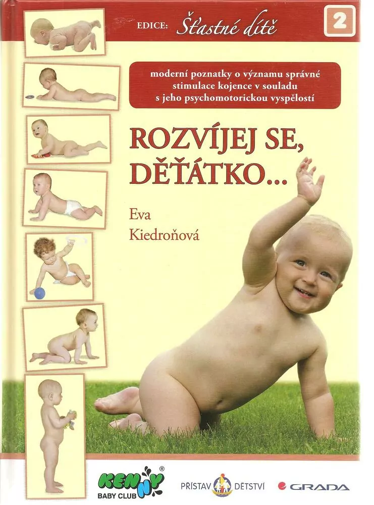 Rozvíjej se, děťátko...