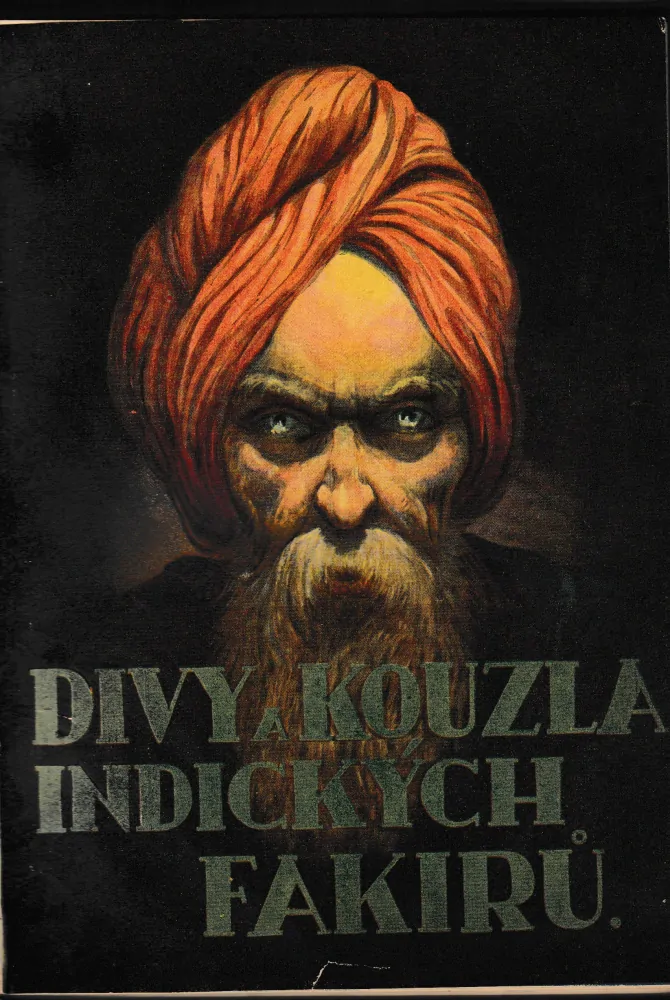 Divy a kouzla indických fakírů
