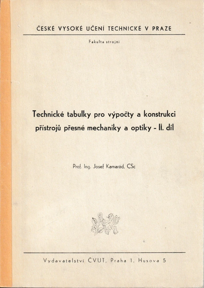Technické tabulky pro výpočty a konstrukci přístrojů přesné mechaniky a optiky