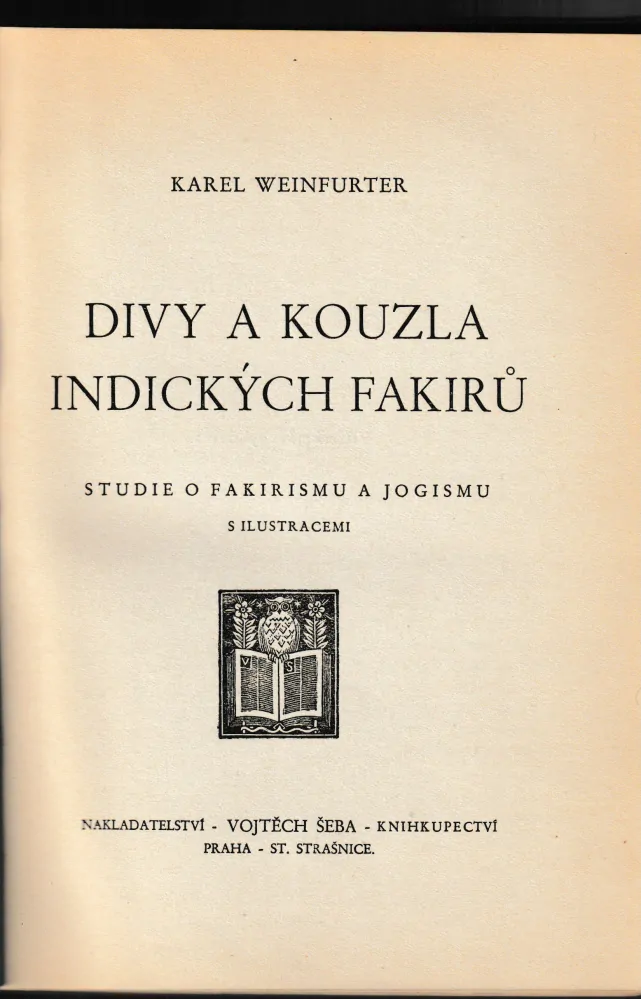 Divy a kouzla indických fakírů