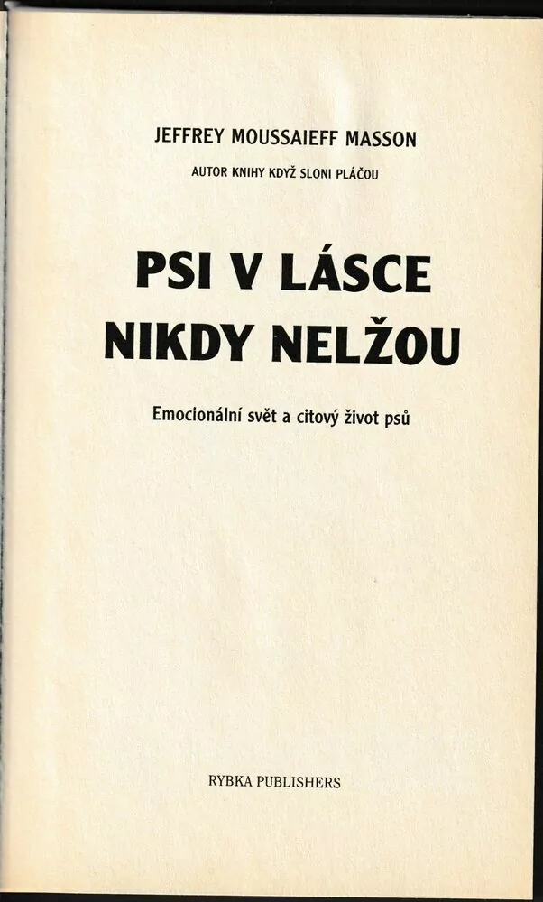 Psi v lásce nikdy nelžou
