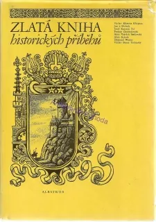 Zlatá kniha historických příběhů
