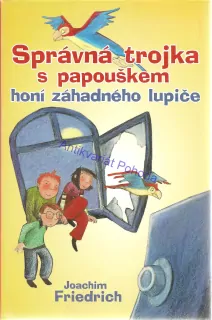 Správná trojka s papouškem