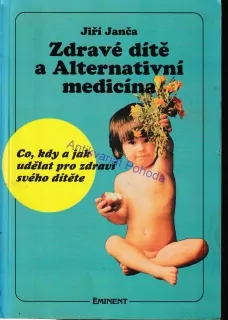 Zdravé dítě a alternativní medicína