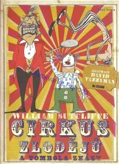 Cirkus zlodějů a tombola zkázy