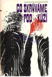Co skrýváme pod kůží