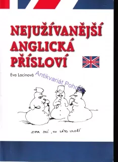 Nejužívanější anglická přísloví