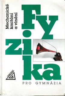Fyzika pro gymnázia