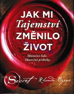 Jak mi Tajemství změnilo život