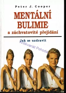 Mentální bulimie a záchvatovité přejídání