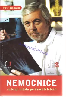 Nemocnice na kraji města po dvaceti letech
