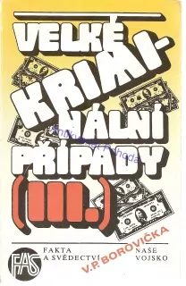 Velké kriminální případy III.