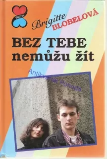 Bez tebe nemůžu žít