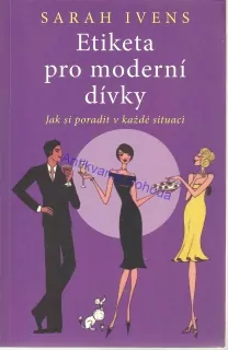 Etiketa pro moderní dívky