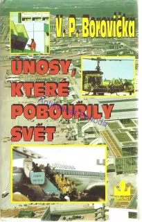 Únosy, které pobouřily svět