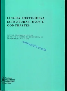 Língua portuguesa: estruturas, usos e contrastes