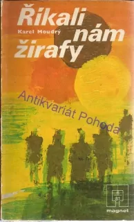 Říkali nám žirafy