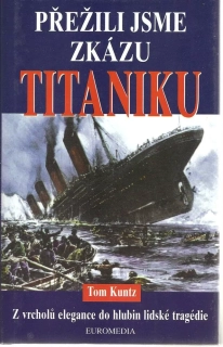 Přežili jsme zkázu Titaniku