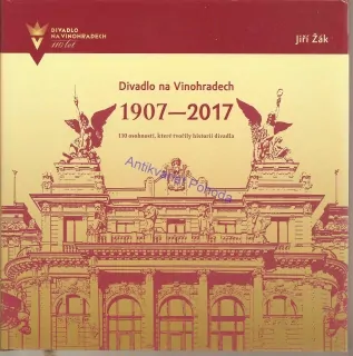 Divadlo na Vinohradech 1907-2017