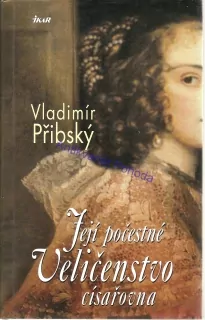 Její počestné Veličenstvo císařovna