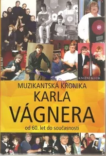 Muzikantská kronika Karla Vágnera