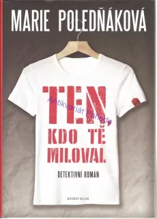Ten, kdo tě miloval