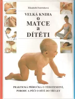Velká kniha o matce a dítěti