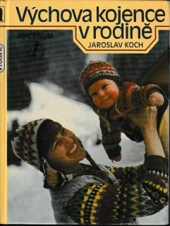 Výchova kojence v rodině