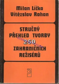 Stručný přehled tvorby 250 zahraničních režisérů