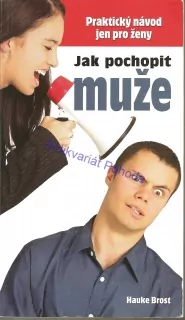 Jak pochopit muže