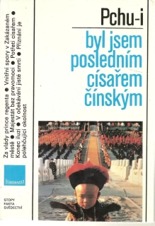 Byl jsem posledním císařem čínským