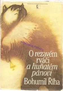 O rezavém rváči a huňatém pánovi