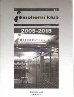 Činoherní klub 2005 - 2015