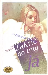 Zakřič do tmy já