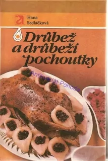 Drůbež a drůbeží pochoutky