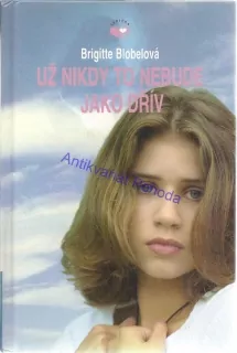 Už nikdy to nebude jako dřív