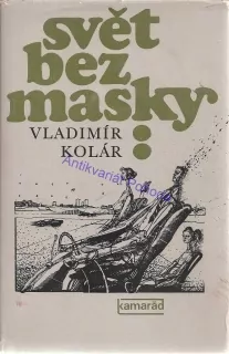 Svět bez masky
