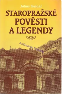 Staropražské pověsti a legendy